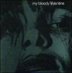My Bloody Valentine : Feed Me with Your Kiss